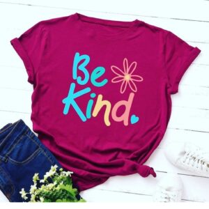 T Shirt 3 - Be Kind